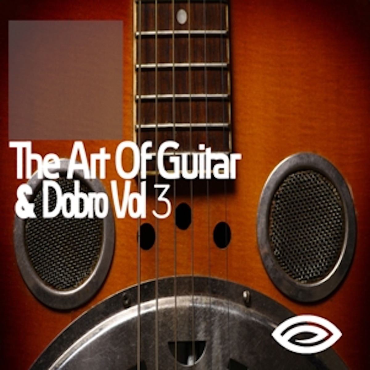 The Art of Guitar & Dobro, Vol. 3 by Songs To Your Eyes album cover