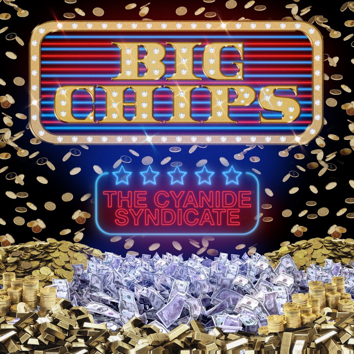 Big Chips (feat. Sango & Twelve'len) - Single by The Cyanide Syndicate, Nacho Picasso & Key Nyata album cover