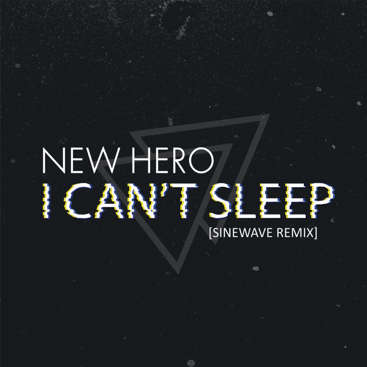 I Can't Sleep (Sinewave Remix) - Single by New Hero album cover