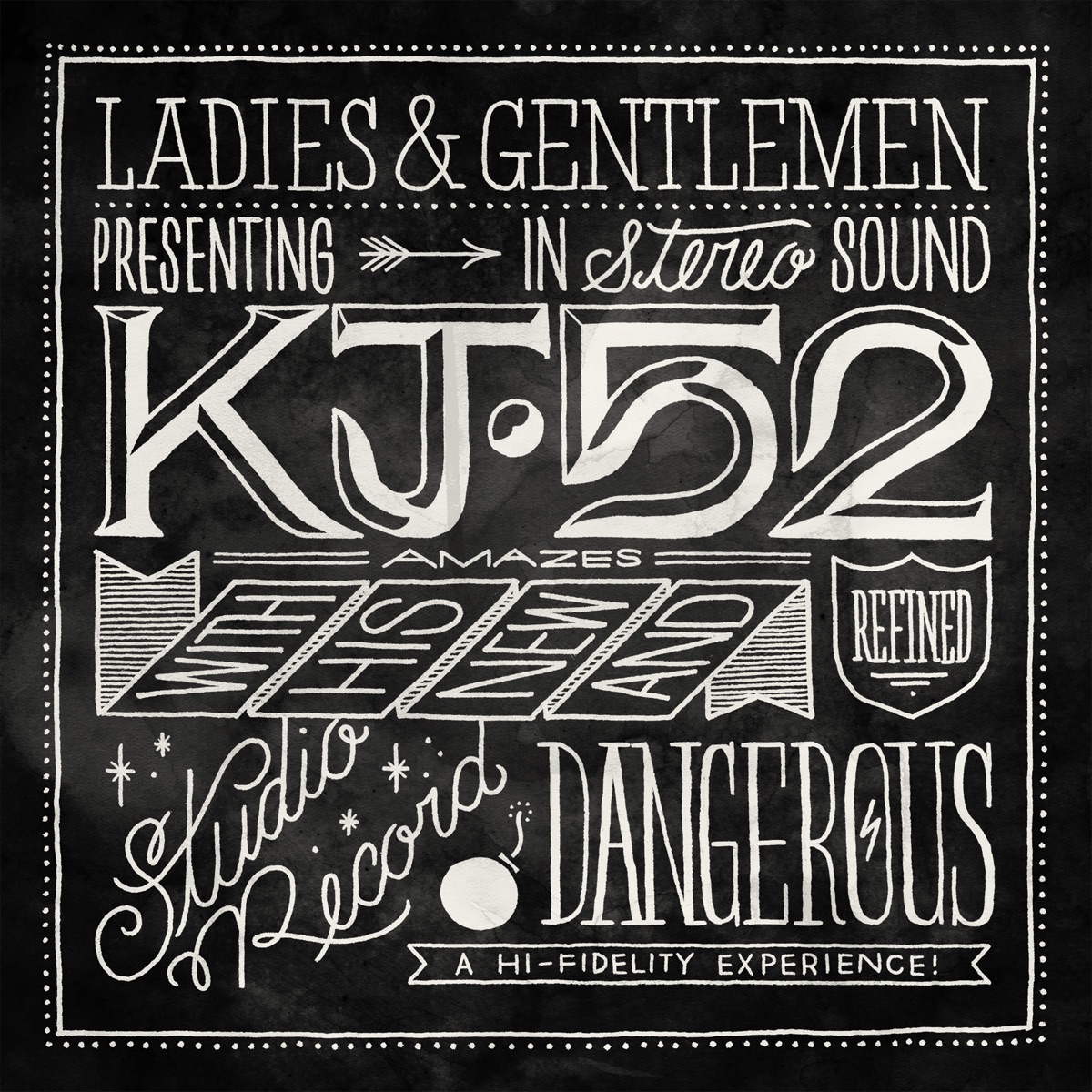 Dangerous by KJ-52 album cover