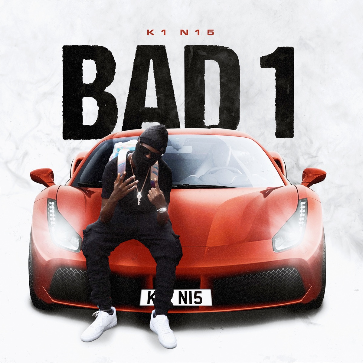 Bad 1 - Single by K1 Never Forget Loyalty album cover