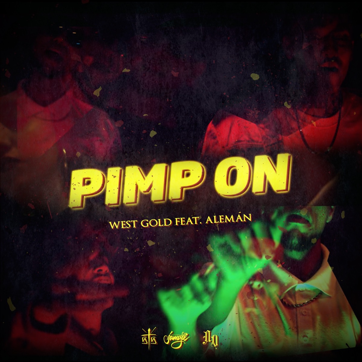 Pimp On (feat. Aleman, Poofer, iQlover, Robot & Jarabe kidd) - Single by West Gold album cover