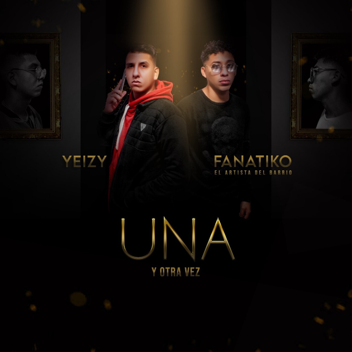 Una y Otra Vez - Single by Yeizy & Fanatiko El Artista Del Barrio album cover