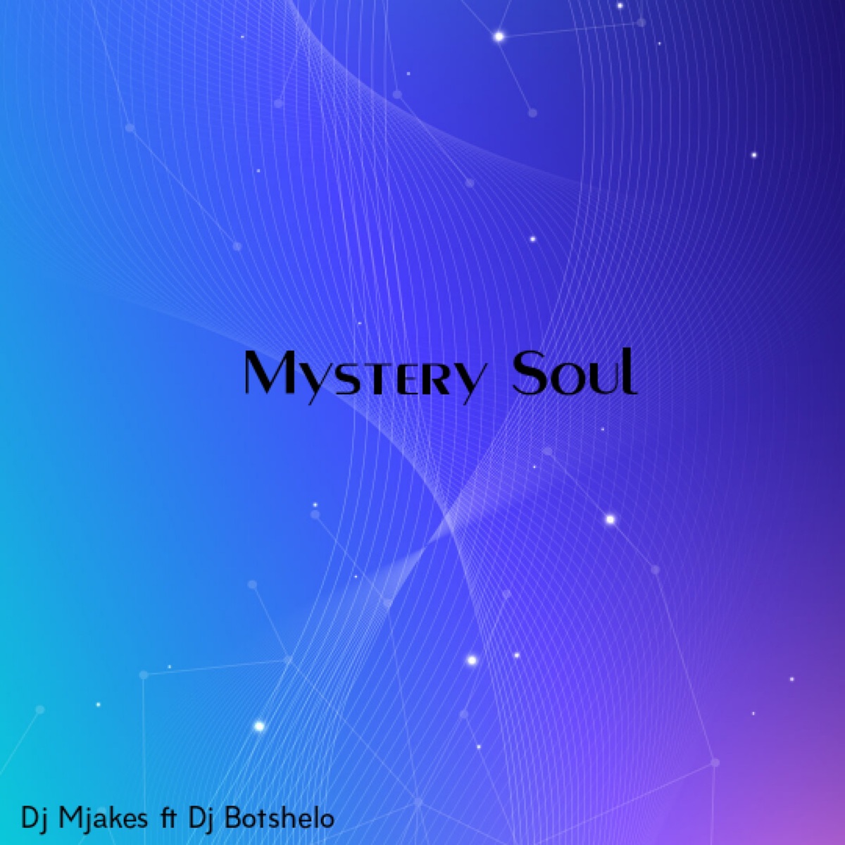Mystery Soul (feat. DJ Botshelo) - Single by Dj Mjakes album cover