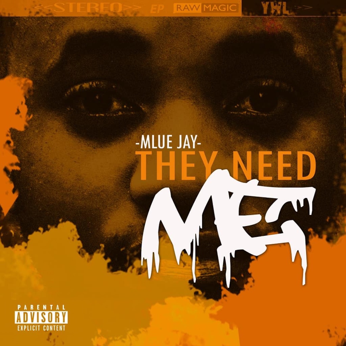 They Need Me - EP by Mlue Jay album cover