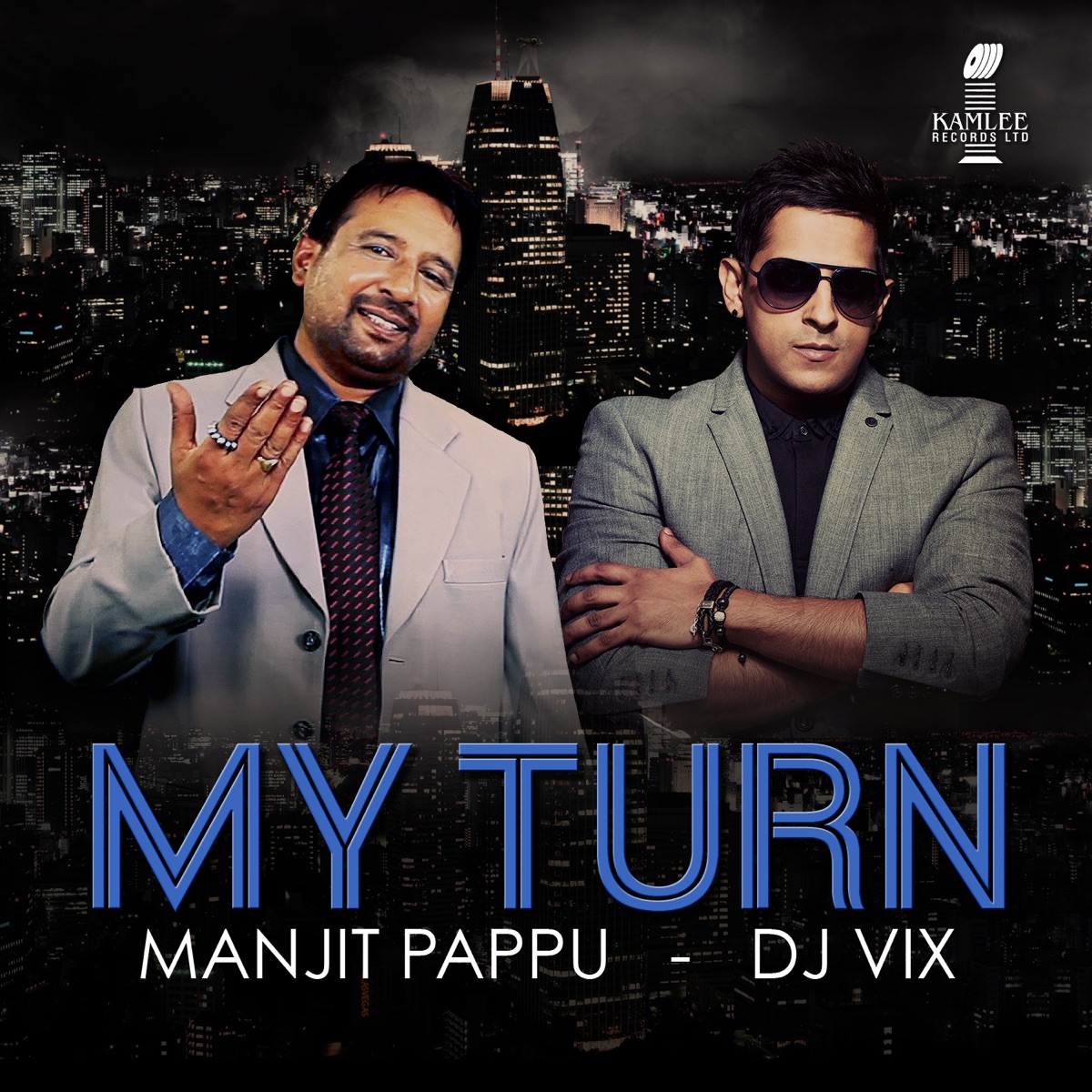 My Turn by Manjit Pappu & DJ Vix album cover