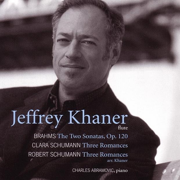 Brahms - C. Schumann - R. Schumann: Arrangements for Flute By Jeffrey Khaner by Jeffrey Khaner & Charles Abramovic album cover