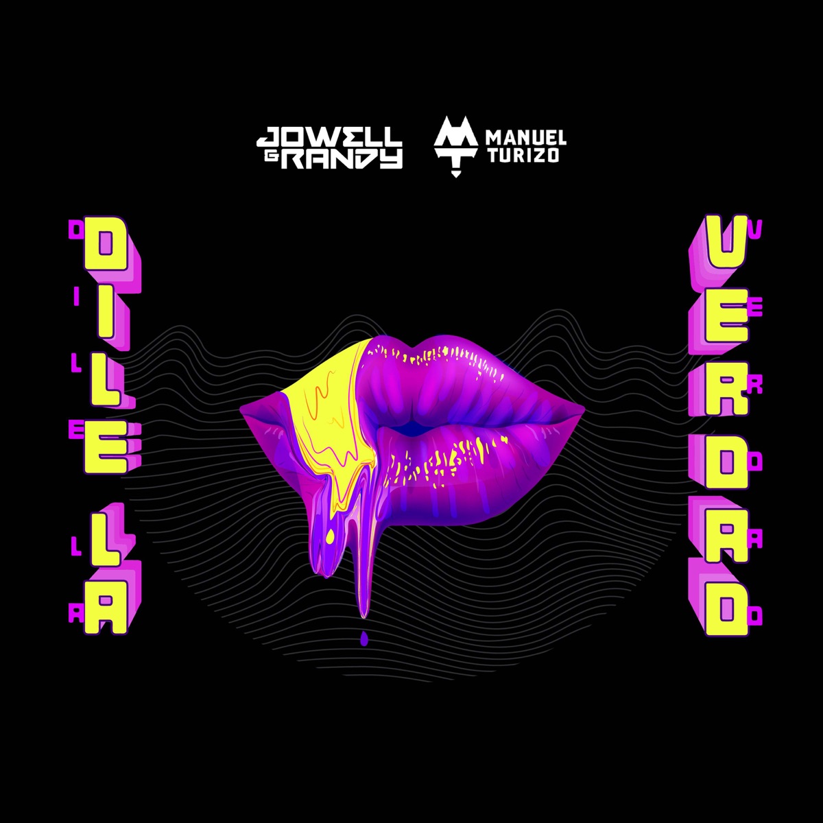 Dile la Verdad - Single by Jowell & Randy & Manuel Turizo album cover