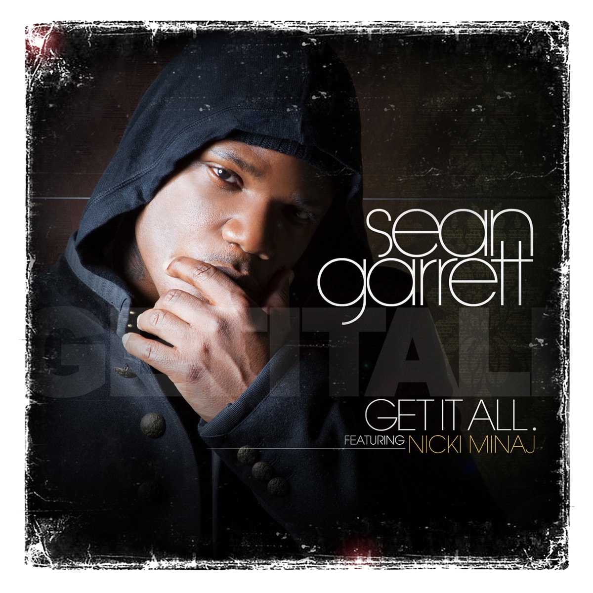 Get It All by Sean Garrett album cover