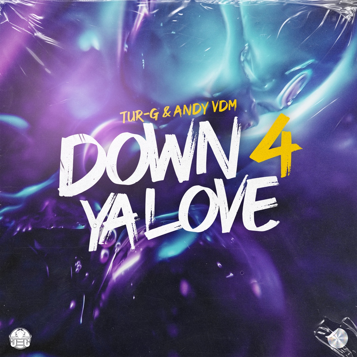 Down 4 Ya Love - Single by Tur-G & Andy VDM album cover
