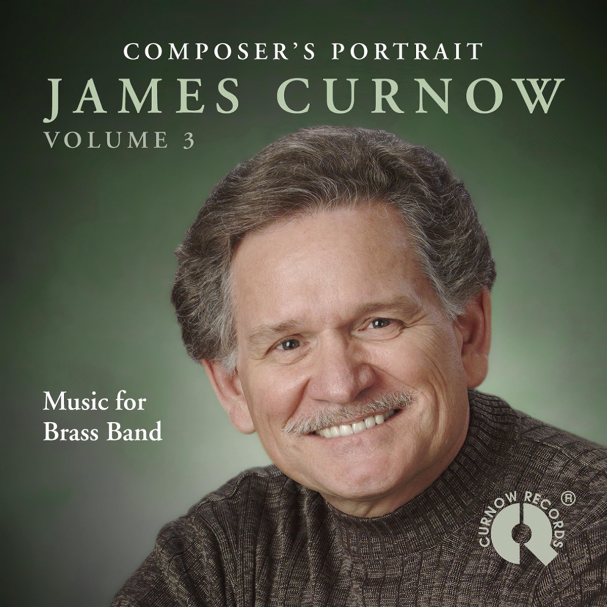 Composer's Portrait James Curnow (Volume 3) by Black Dyke Band, Soli Brass, Jan de Haan, James Watson, Williams Fairey Band, Philip McCann, Brass Band Bürgermusik Luzern & Ludwig Wicki album cover