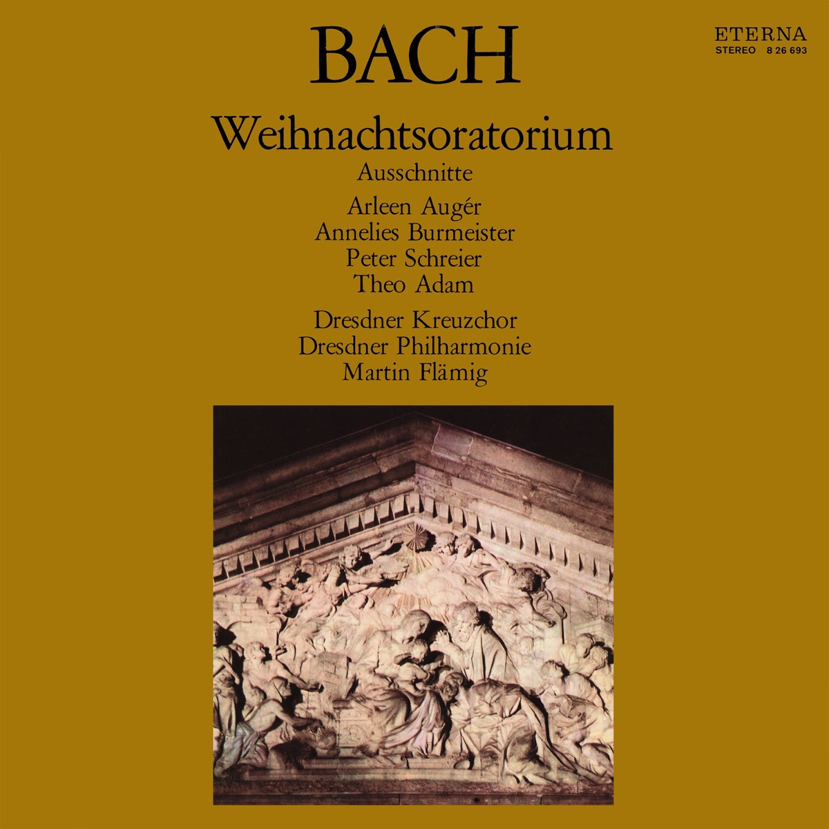 Bach: Weihnachtsoratorium (Highlights) by Dresdner Kreuzchor, Dresdner Philharmonie, Arleen Auger, Annelies Burmeister, Peter Schreier, Theo Adam & Martin Flämig album cover