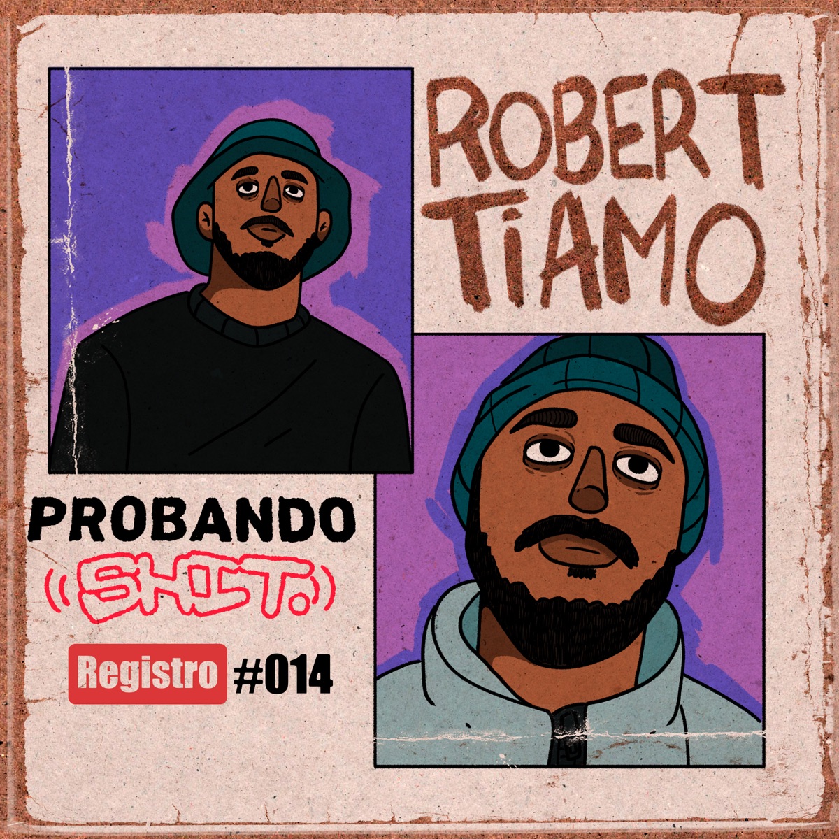 Registro 014 - Single by Probando Shit & Robert Tiamo album cover