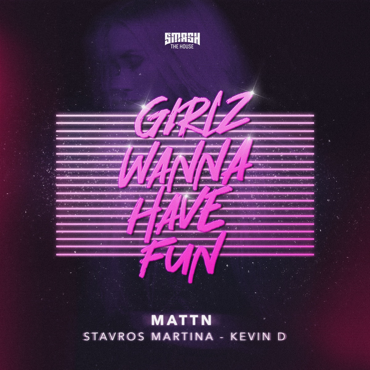 Girlz Wanna Have Fun - Single by MATTN, Stavros Martina & Kevin D album cover
