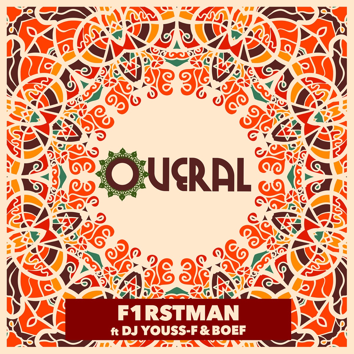 Overal - Single by F1rstman, Boef & DJ Youss-F album cover