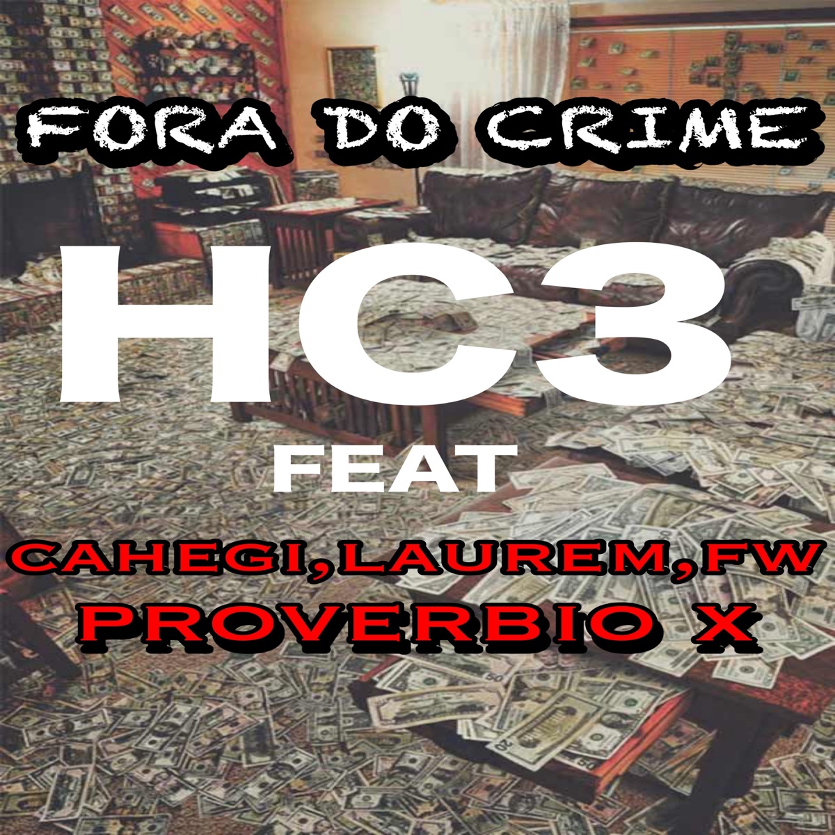 Fora do Crime (feat. Cahegi, Laurem, F&W & Proverbio X) - Single by ALEX MOURA AM album cover