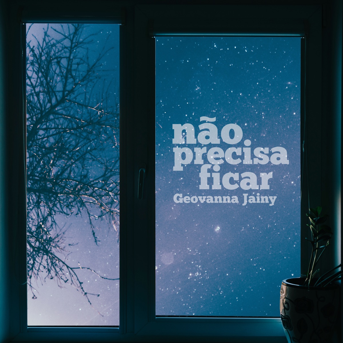 Não Precisa Ficar - Single by Geovanna Jainy album cover