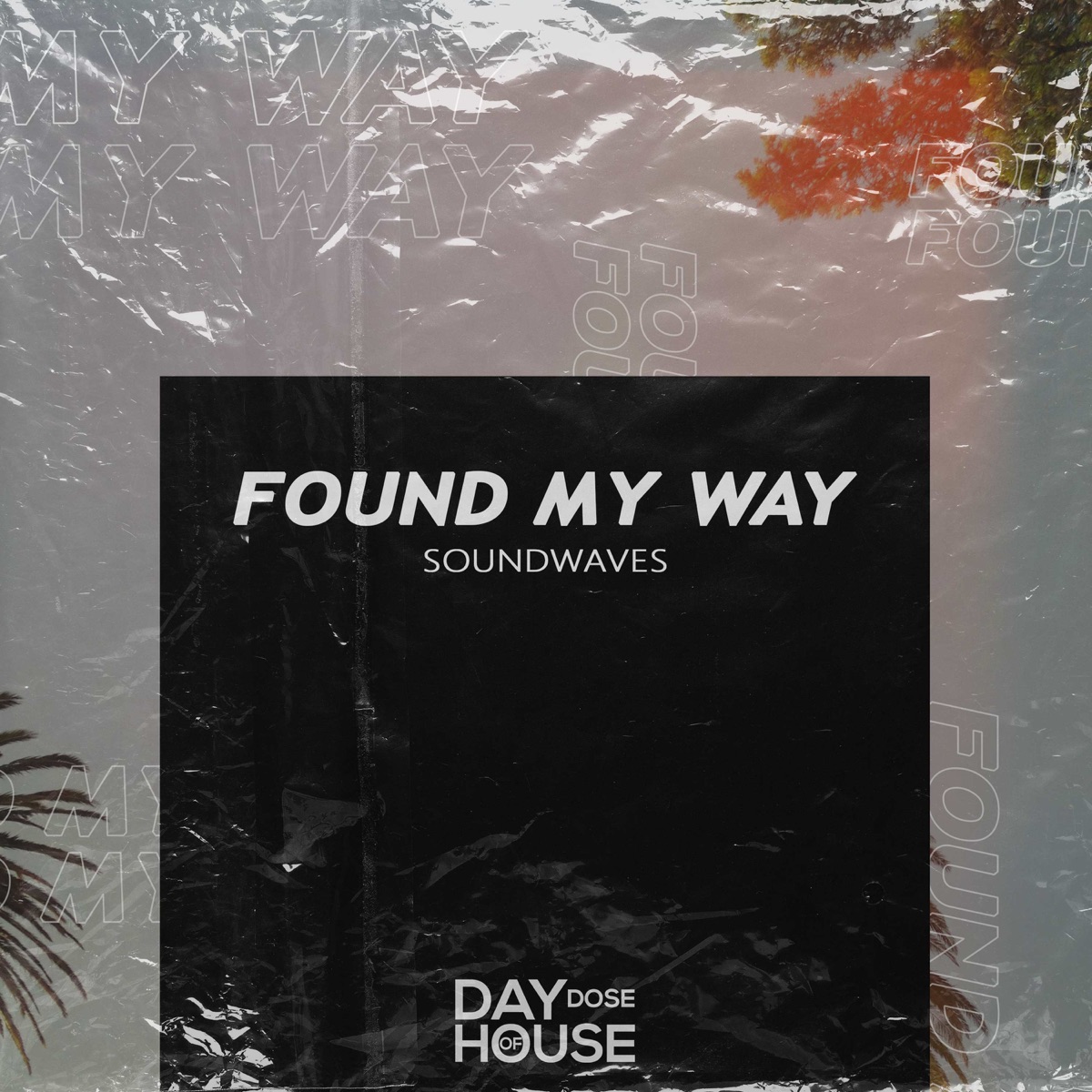 Found My Way - Single by Soundwaves album cover