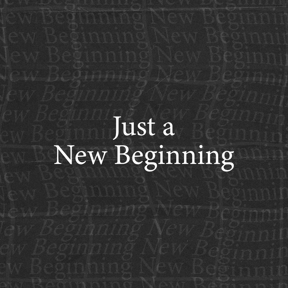 Just a New Beginning by L30NN album cover