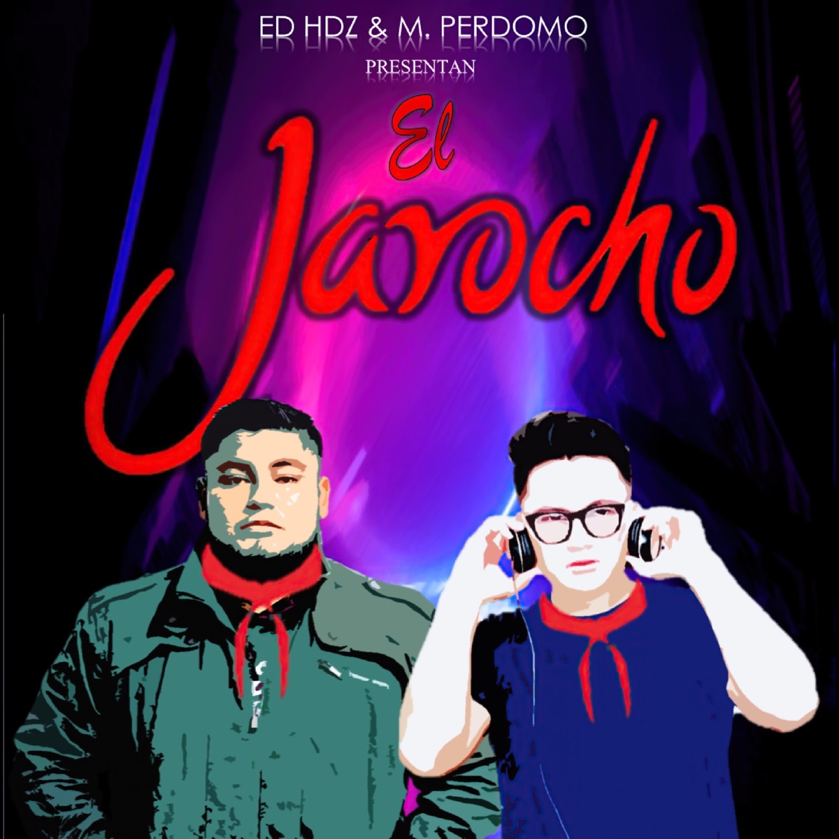 El Jarocho (feat. M. Perdomo) - Single by Ed Hdz album cover