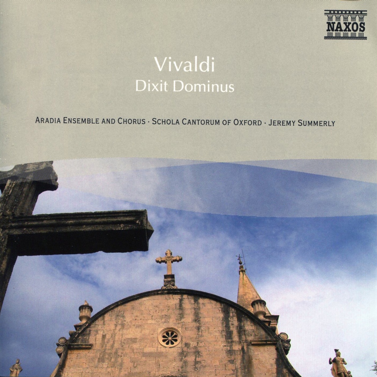 Vivaldi: Dixit Dominus - Gloria - Nulla in Mundo Pax Sincera by Oxford Schola Cantorum, Nicholas Ward, Northern Chamber Orchestra, Jane Archibald, Michele de Boer, Nils Brown, Giles Tomkins, Anita Krause, Peter Mahon, Aradia Chorus, Kevin Mallon & Aradia Ensemble album cover