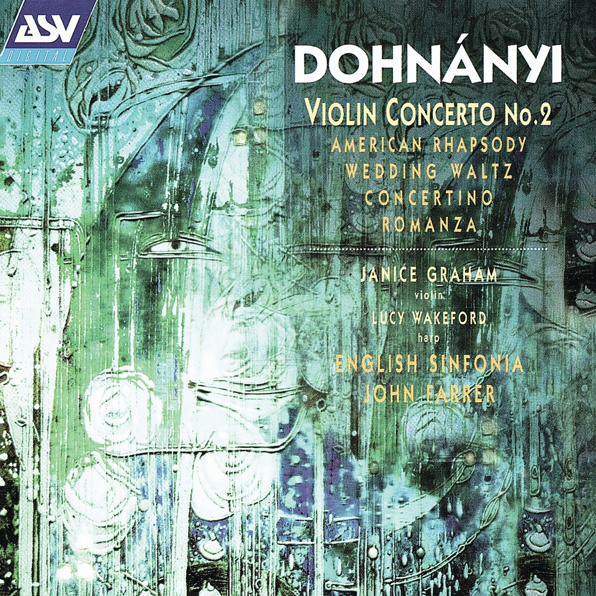Dohnányi: Violin Concerto No. 2; American Rhapsody; Wedding Waltz; Harp Concertino etc by Janice Graham, Lucy Wakeford, English Sinfonia & John Farrer album cover