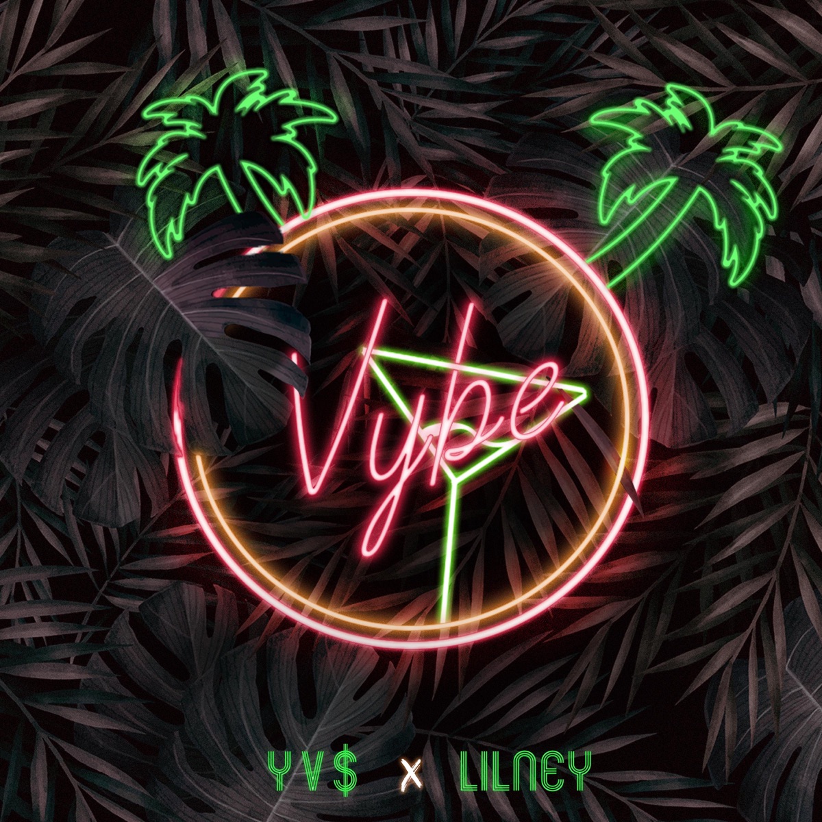 Vybe - Single by Y.V.$ & Lilney album cover
