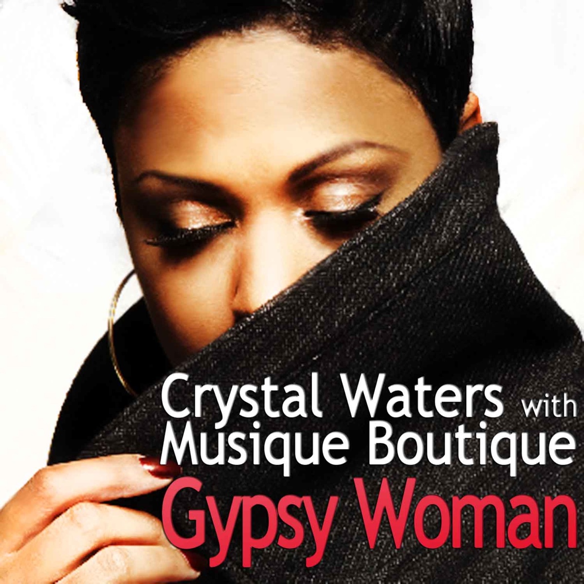 Gypsy Woman - Single by Crystal Waters & Musique Boutique album cover