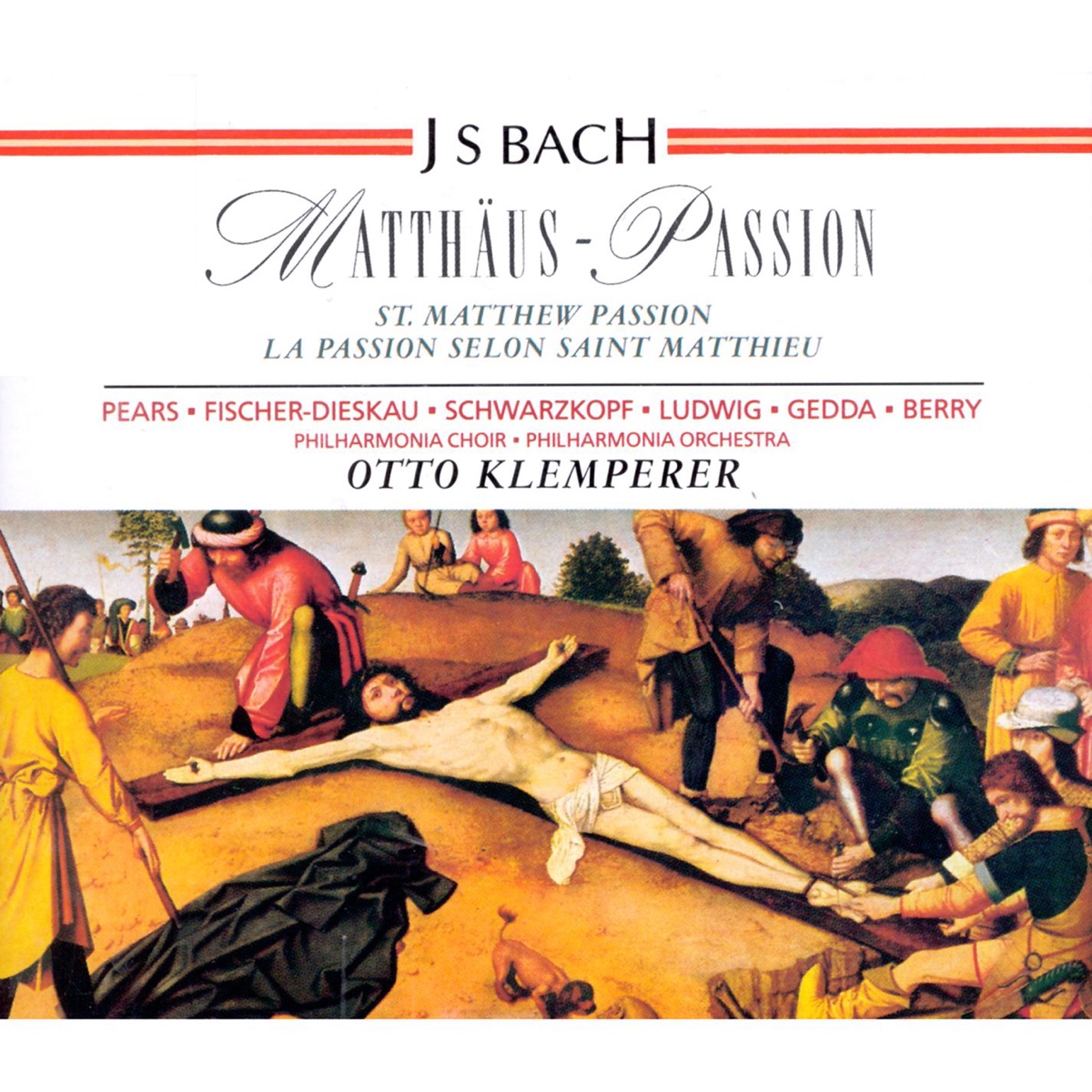 Bach: St Matthew Passion by Christa Ludwig, Elisabeth Schwarzkopf, Helen Watts, Nicolai Gedda, Otto Klemperer, Philharmonia Choir, Philharmonia Orchestra, Sir Peter Pears, Walter Legge & Wilfred Brown album cover