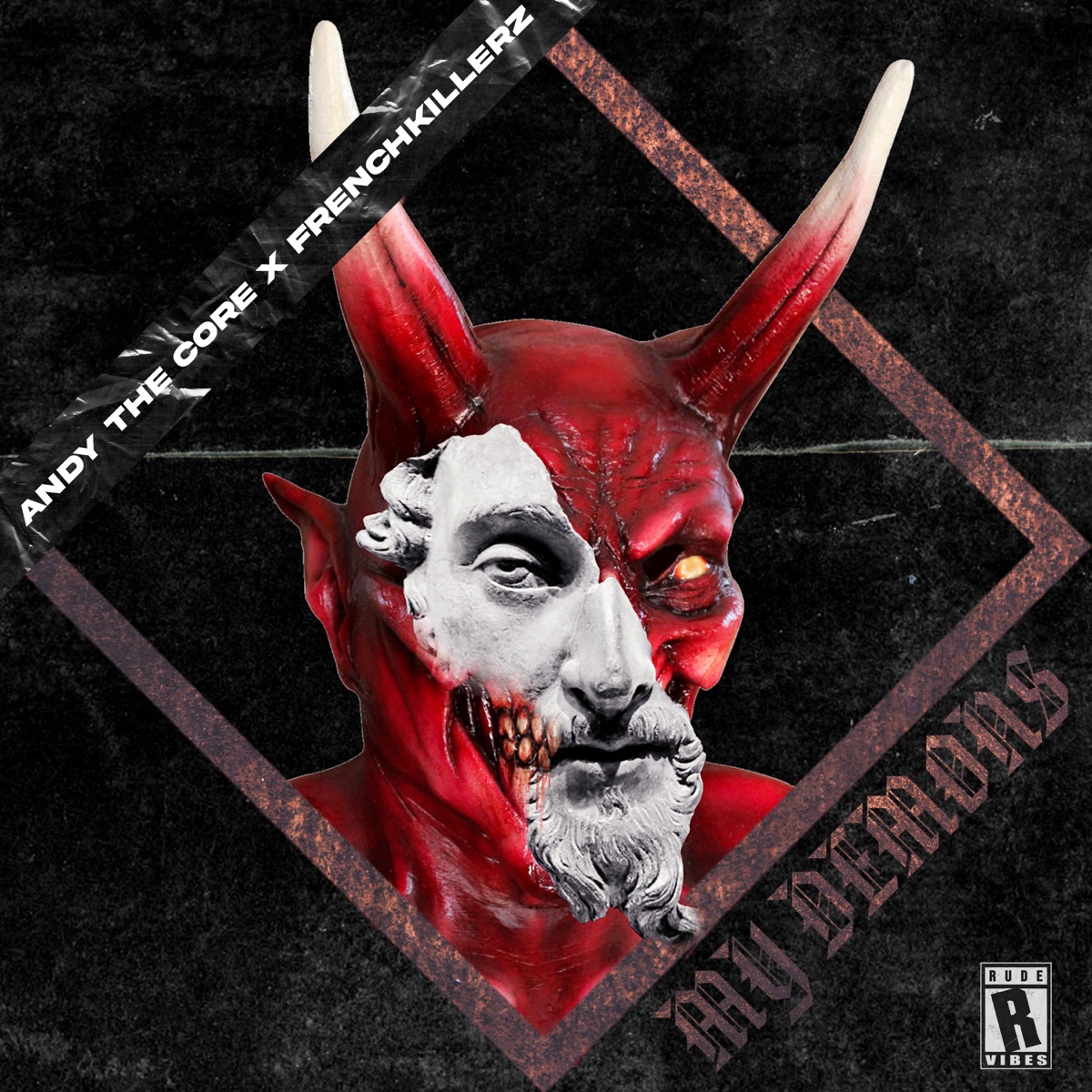 My Demons - Single by Andy The Core & Frenchkillerz album cover