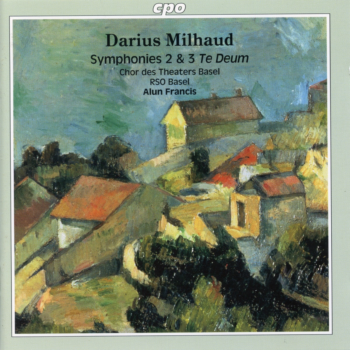 Milhaud: Symphonies Nos. 2 & 3 by Alun Francis & Radio-Sinfonieorchester Basel album cover
