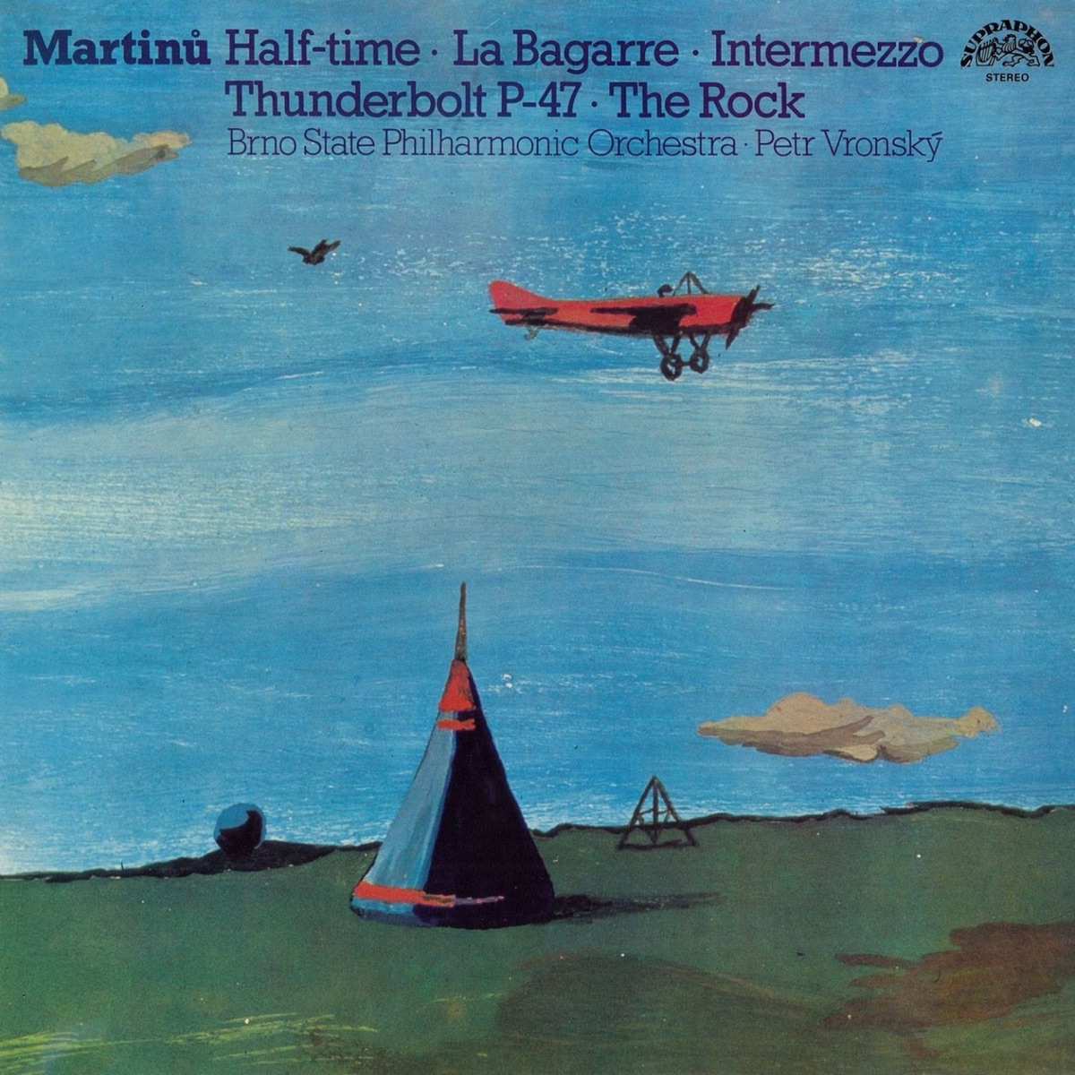 Martinů: Half-time, La bagarre, Intermezzo, Thunderbolt P-47, The Rock by Petr Vronský & Filharmonie Brno album cover