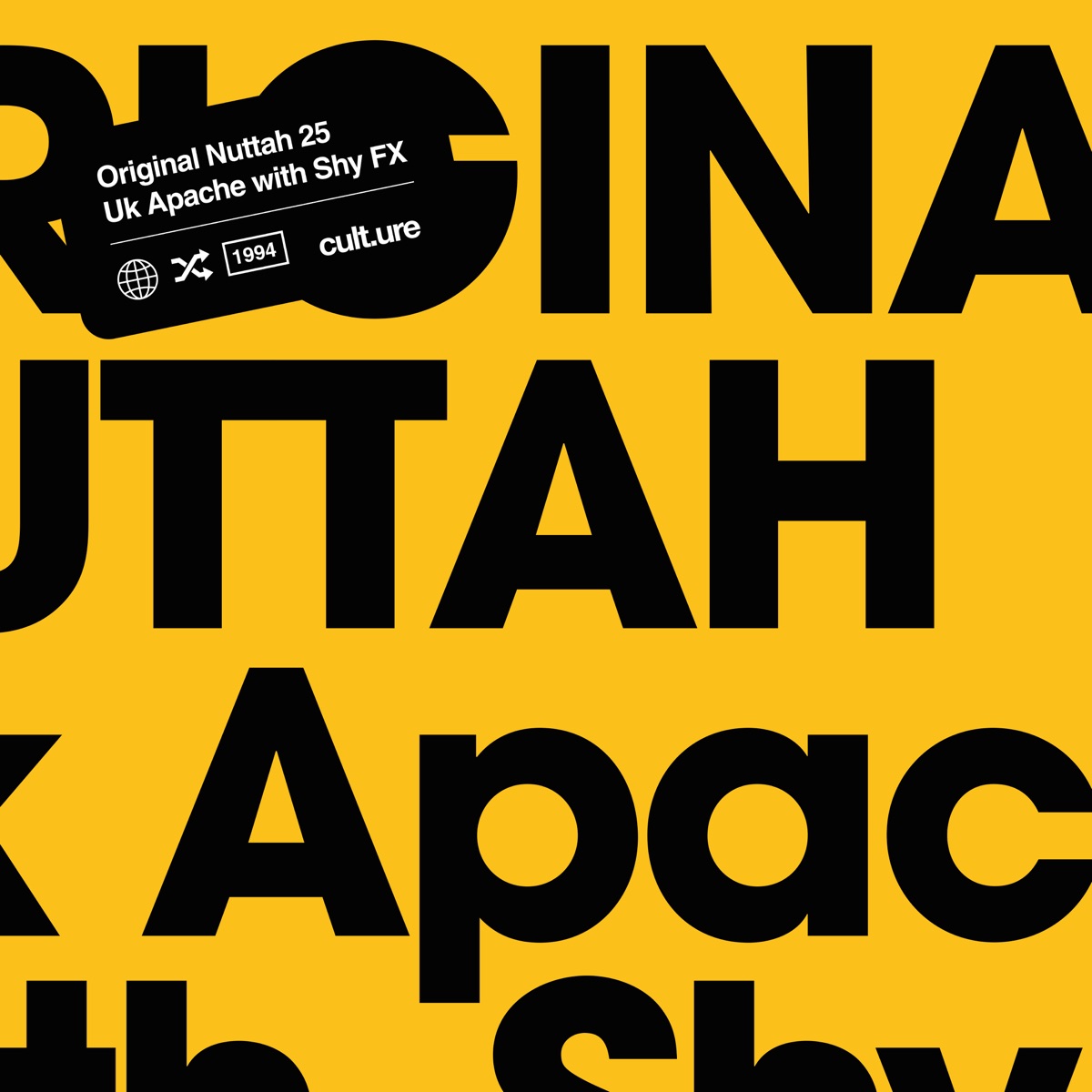 Original Nuttah 25 - Single by UK Apache & Shy FX album cover