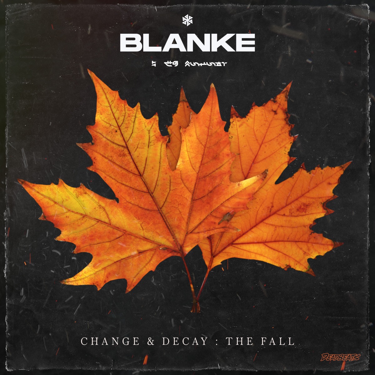 Change & Decay: The Fall - EP by Blanke album cover