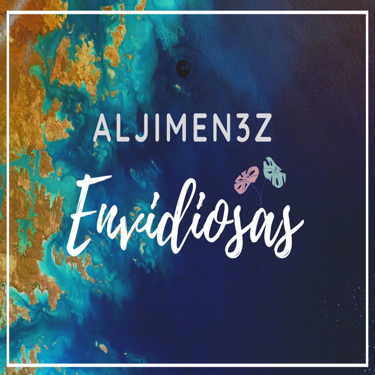 Envidiosas - Single by Aljimen3z album cover