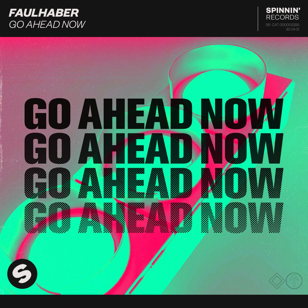 Go Ahead Now - Single by FAULHABER album cover