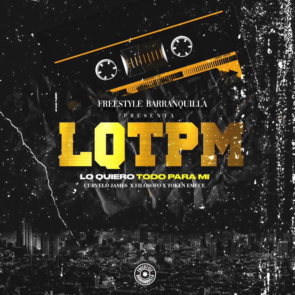 LQTPM (feat. Filósofo & Token MC) - Single by Curvelo James & FREESTYLE BARRANQUILLA album cover