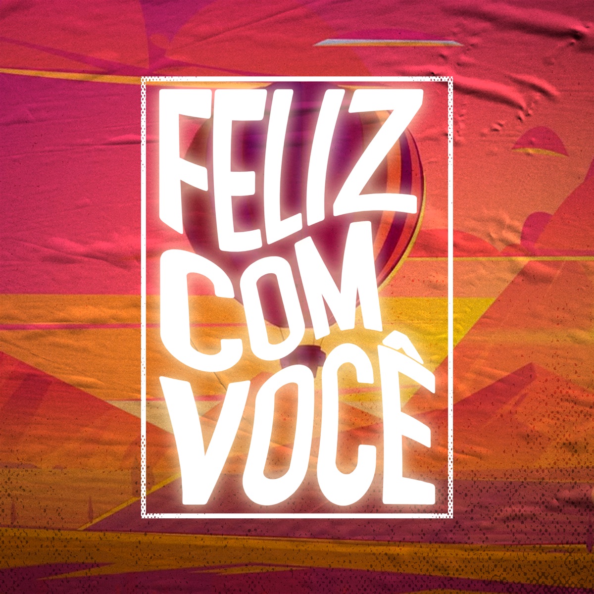 Feliz Com Você (feat. Sarah Macedo) - Single by Lkzinho album cover