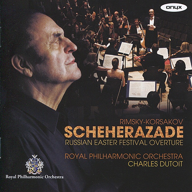 Rimsky-Korsakov: Scheherazade & Russian Easter Festival Overture by Royal Philharmonic Orchestra, Charles Dutoit & Clio Gould album cover