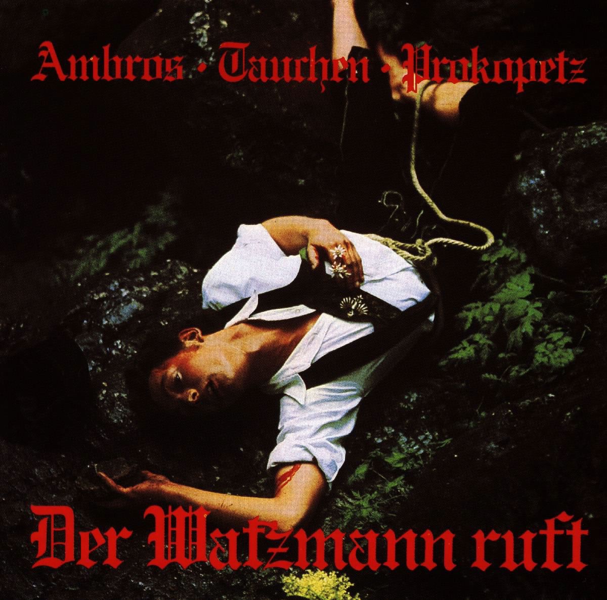 Der Watzmann ruft by Joesi Prokopetz, Manfred Tauchen & Wolfgang Ambros album cover