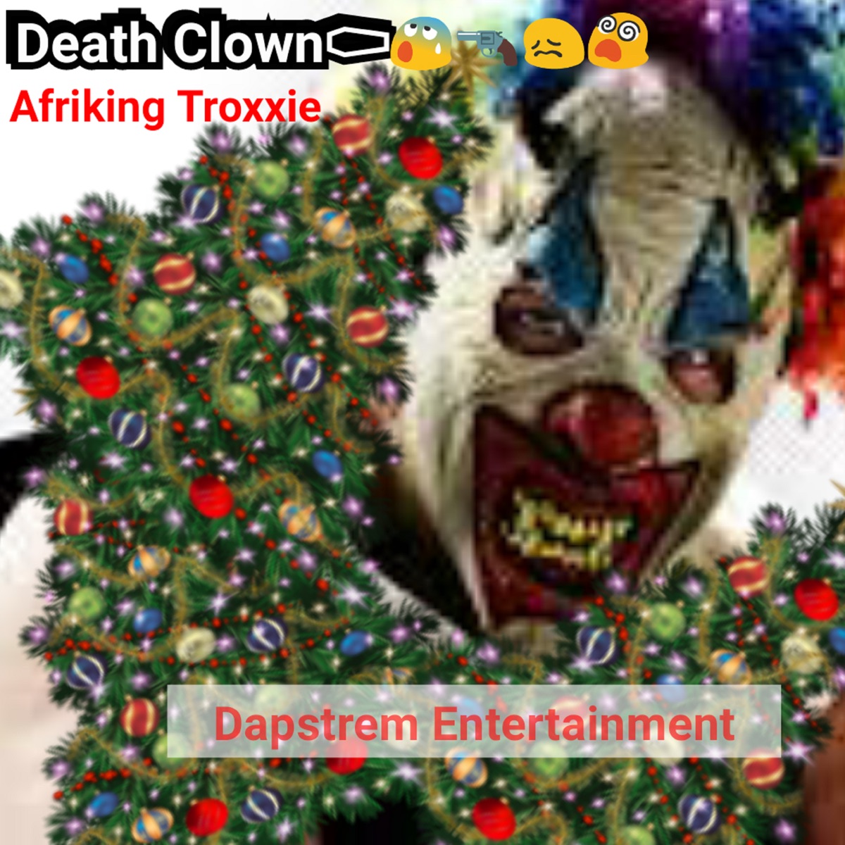 Death Clown - Single by Afriking Troxxie album cover