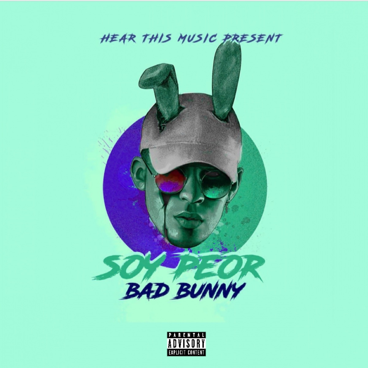 Soy Peor - Single by Bad Bunny album cover artwork