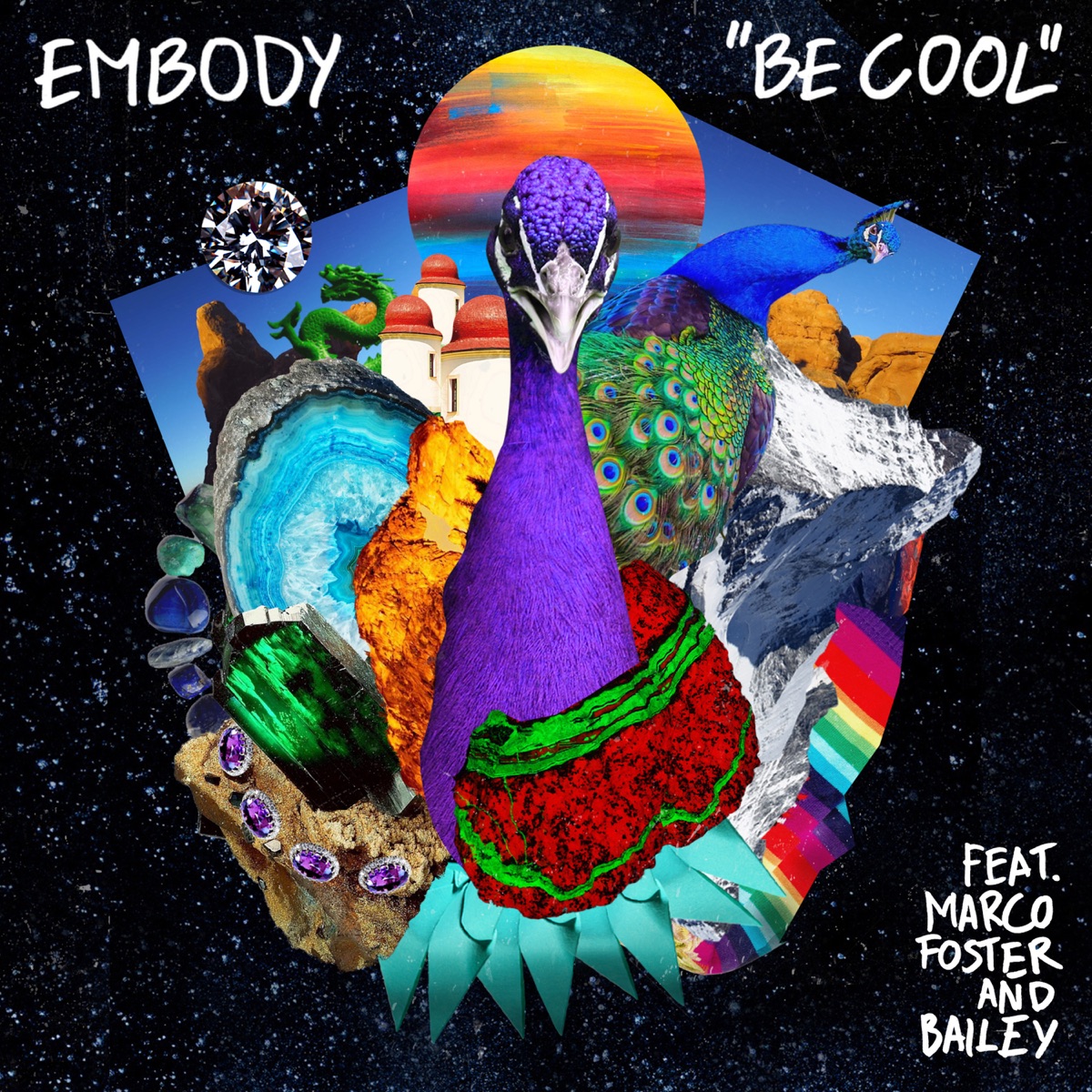 Be Cool (feat. Bailey & Marco Foster) - Single by Embody album cover