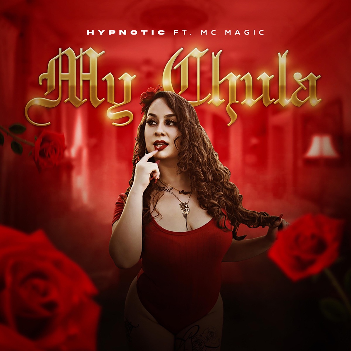 My Chula (feat. MC Magic) - Single by Hypnotic album cover