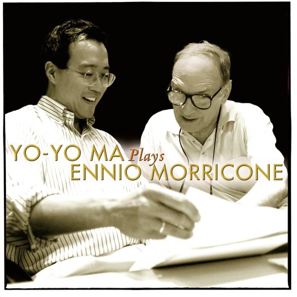 Yo-Yo Ma Plays Ennio Morricone (Remastered) by Yo-Yo Ma album cover