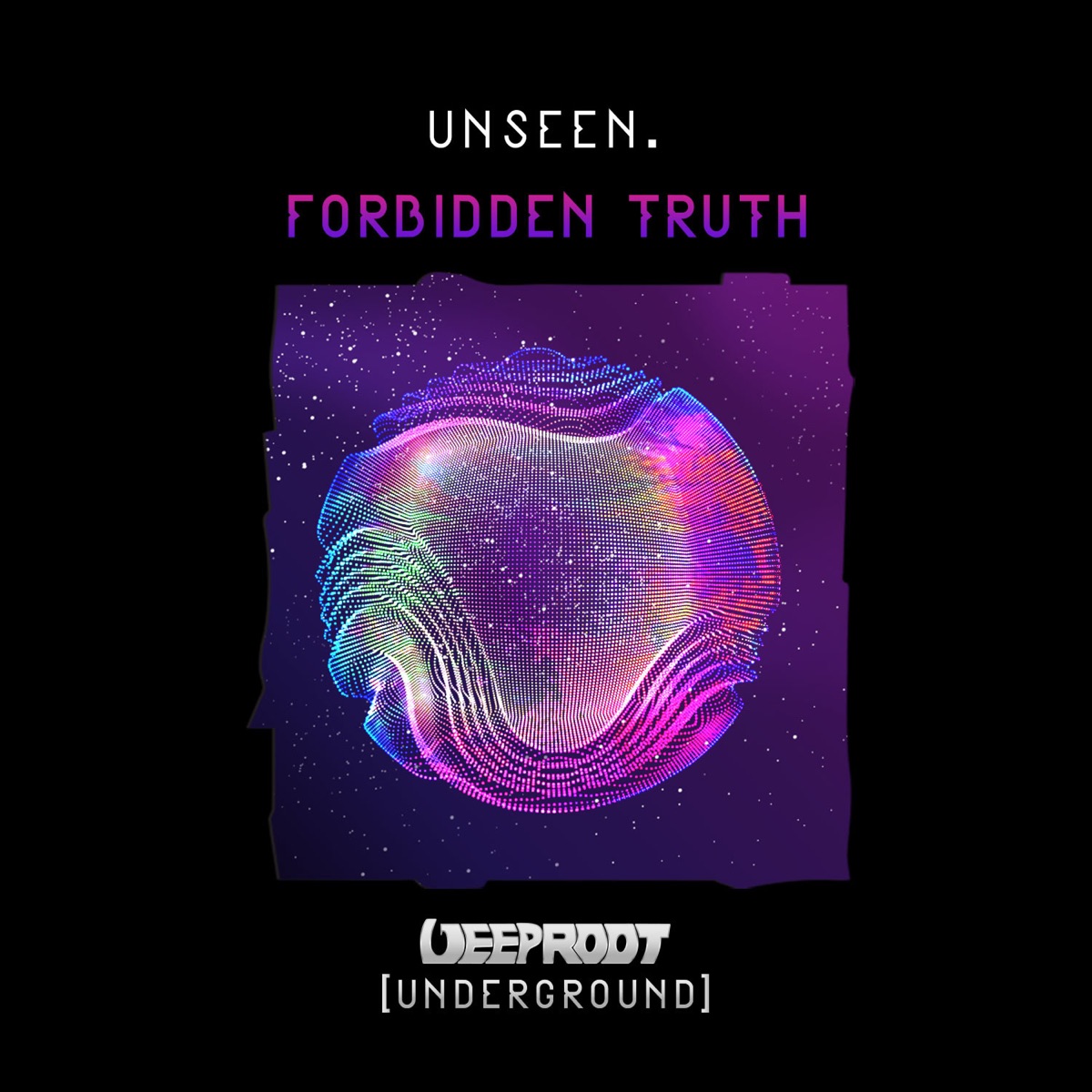 Forbidden Truth - Single by Unseen. album cover