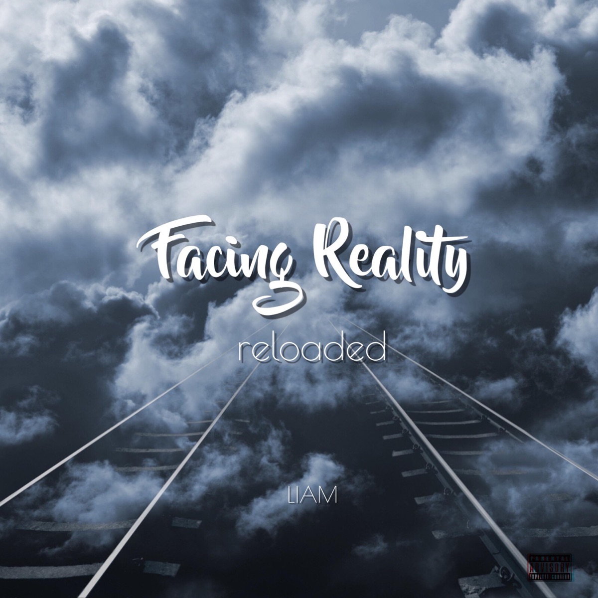 Facing Reality: Reloaded - EP by Liam album cover