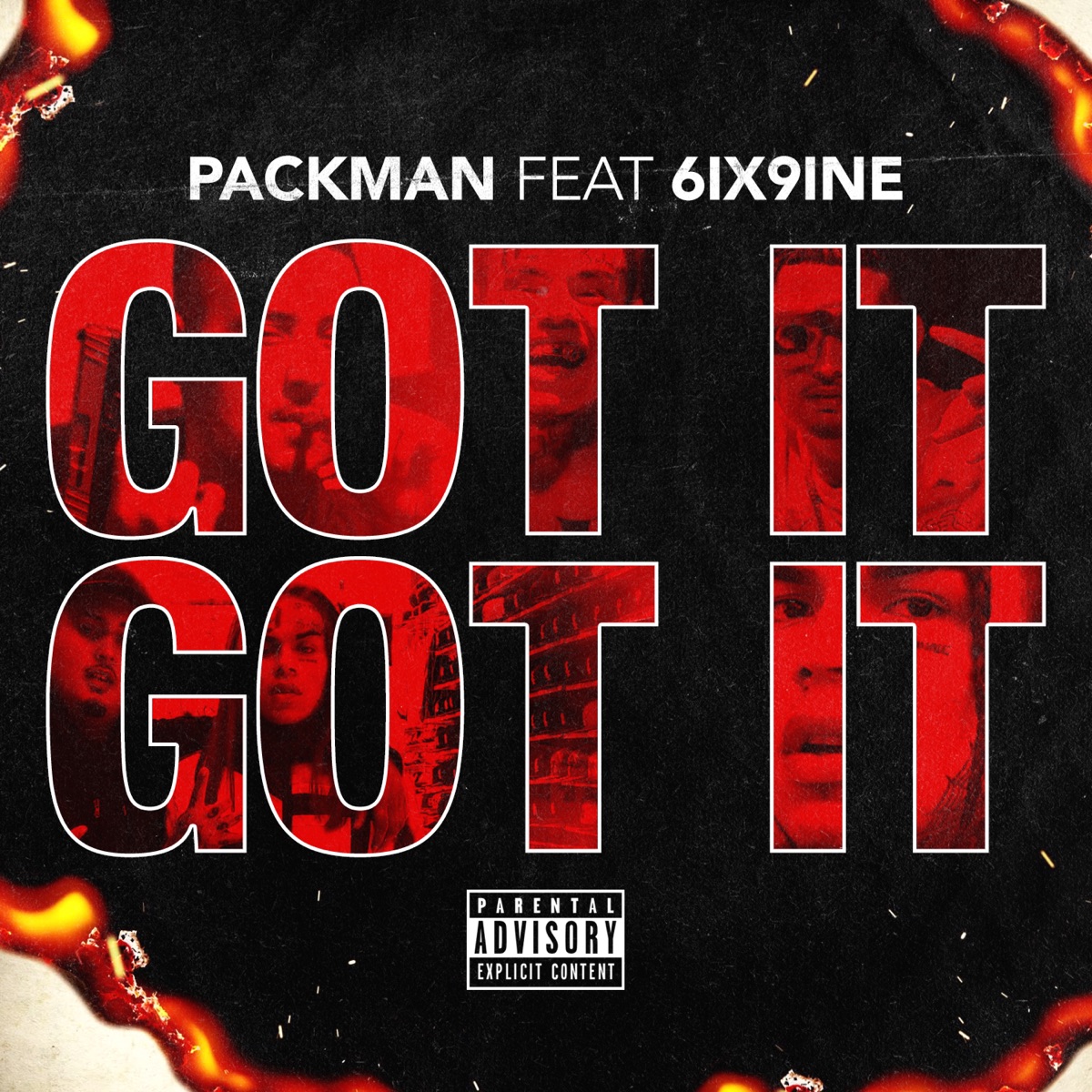 Got It , Got It (feat. 6ix9ine) - Single by Packman album cover
