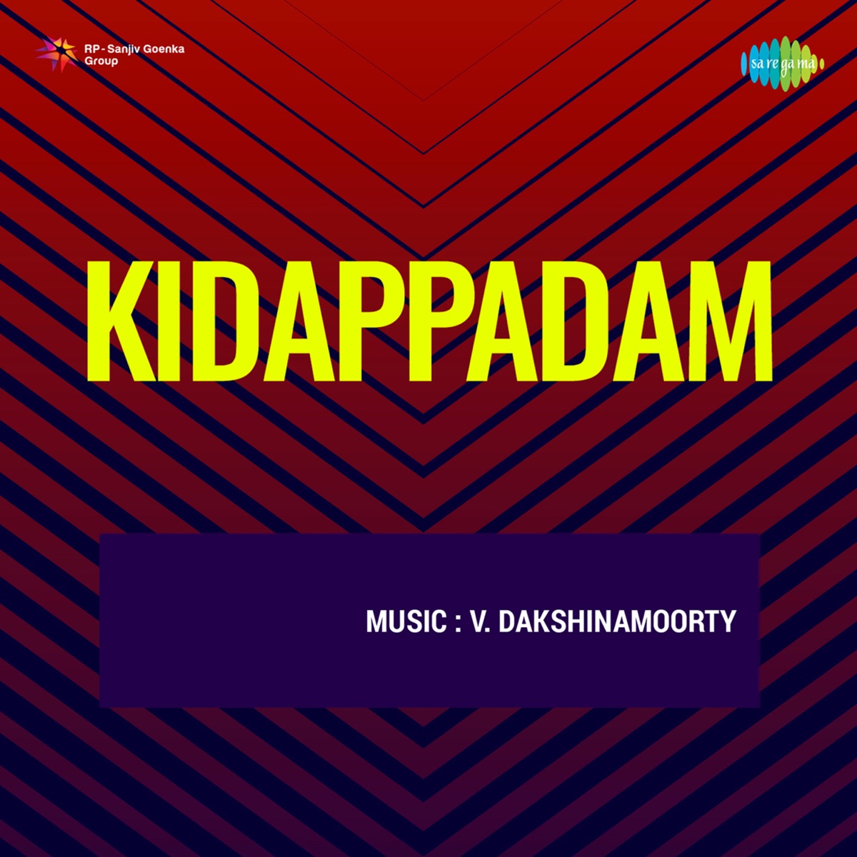 Kidappadam (Original Motion Picture Soundtrack) - EP by V. Dakshinamoorthy album cover