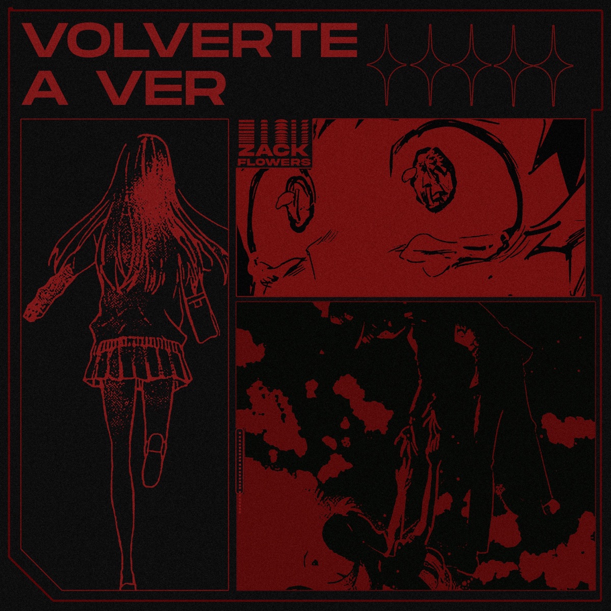 Volverte a ver - Single by Zack Flowers album cover